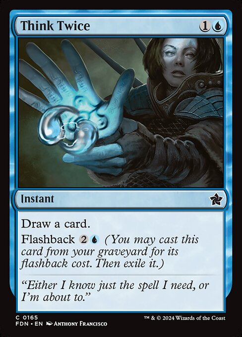 Think Twice - (FDN) #165 (Foil)