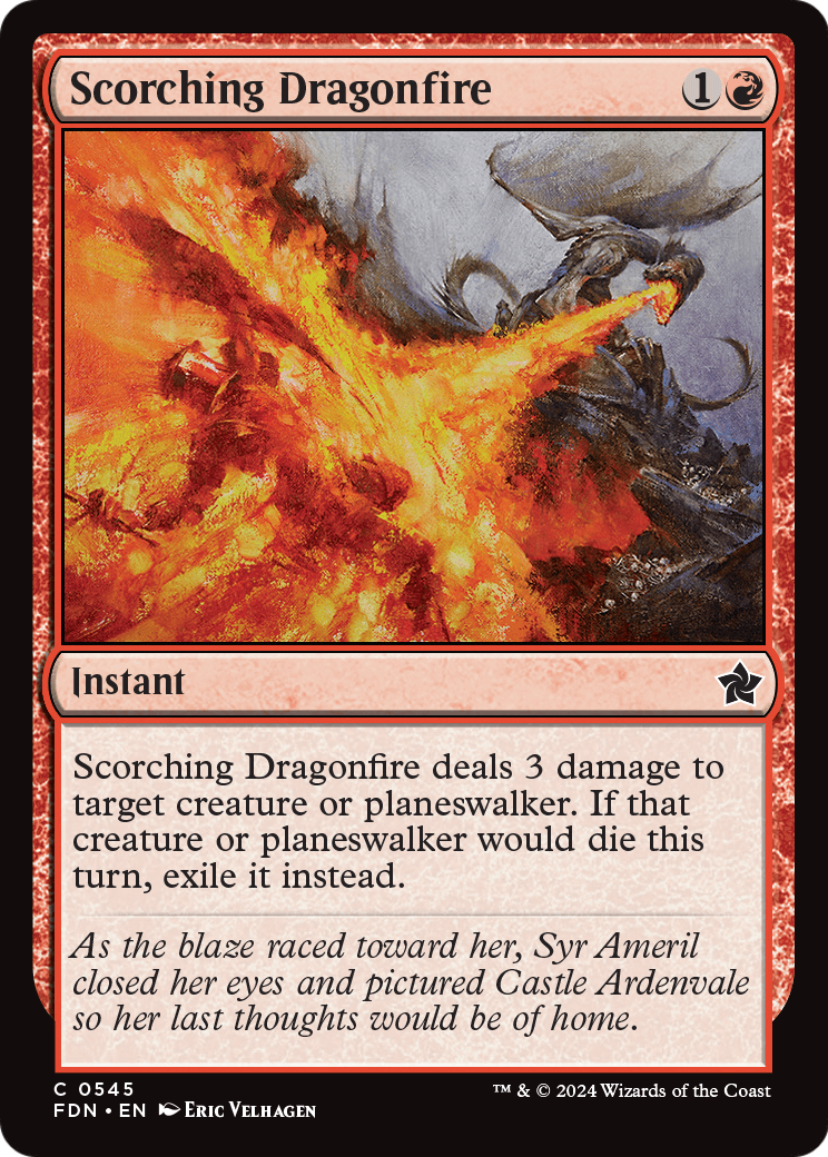 Scorching Dragonfire - (FDN) #545