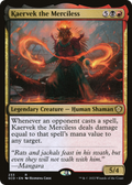 Kaervek the Merciless - (SCD) #233