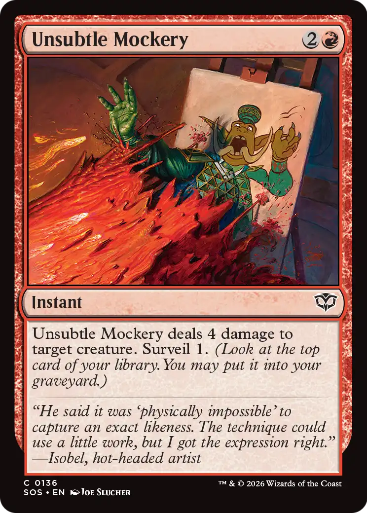 Unsubtle Mockery - (SOS) #136 (Foil)